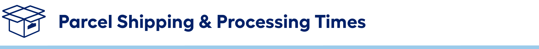 Parcel Shipping and Processing Times